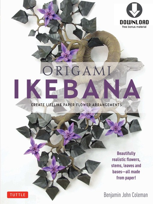 Title details for Origami Ikebana by Benjamin John Coleman - Available